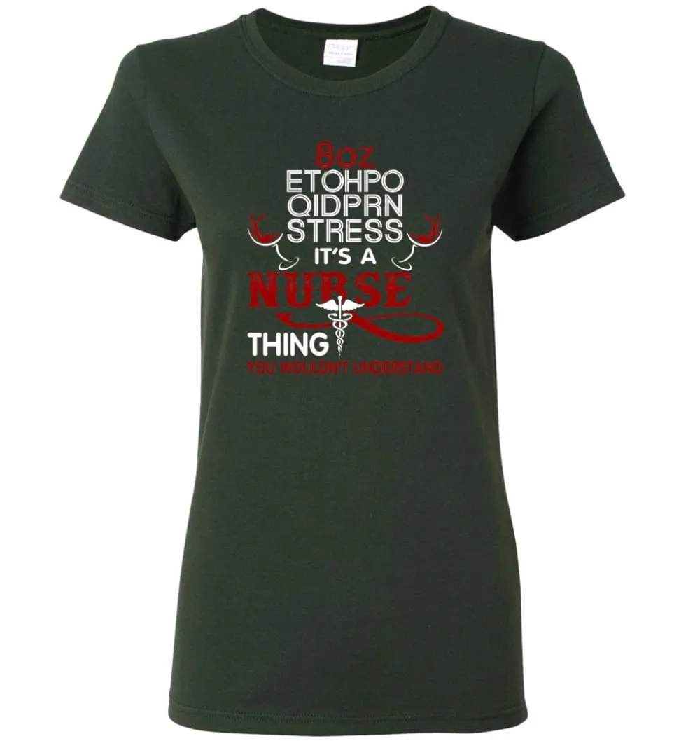 8oz Etohpo qidprn Stress It's A Nurse Thing Funny Nurse Christmas Sweater - Women T-shirt