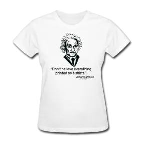 "Albert Einstein: T-Shirts Quote" - Women's T-Shirt